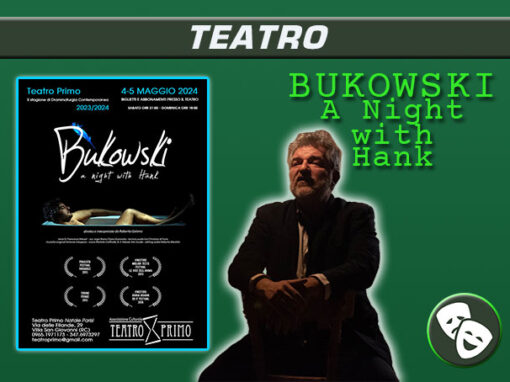 Bukowski – A Night with Hank (05.05.2024)