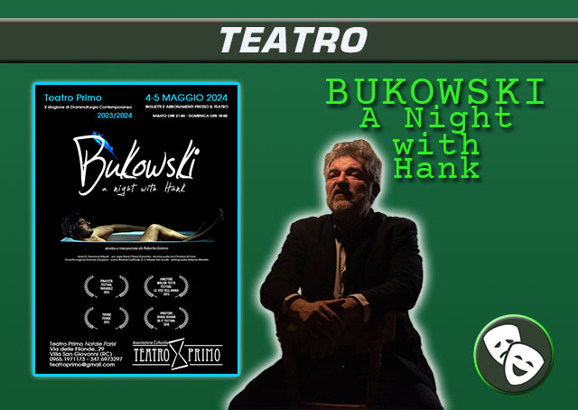 Bukowski – A Night with Hank (05.05.2024)